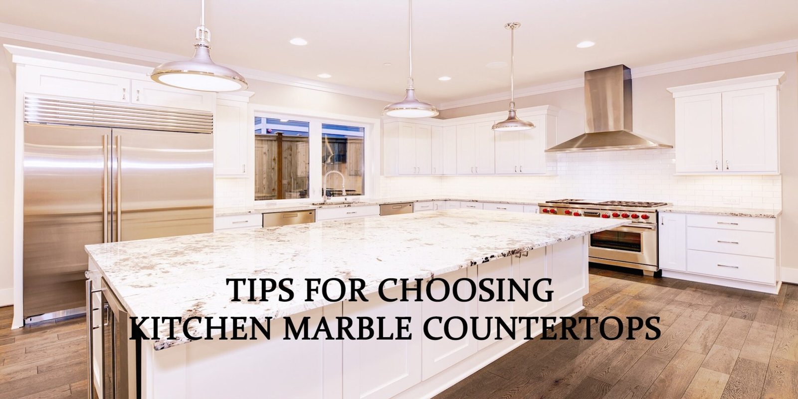 Tips for Choosing Kitchen Marble Countertops